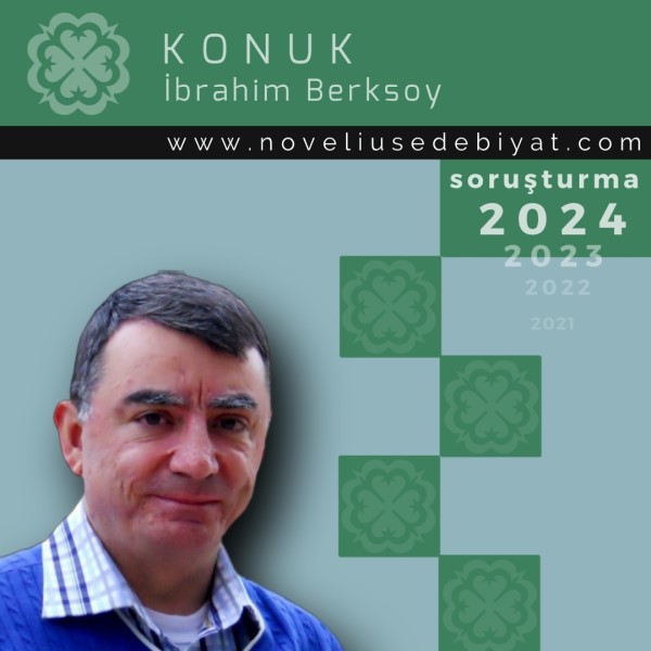 İbrahim Berksoy ile Edebiyat Üzerine Sorular ve Yanıtlar